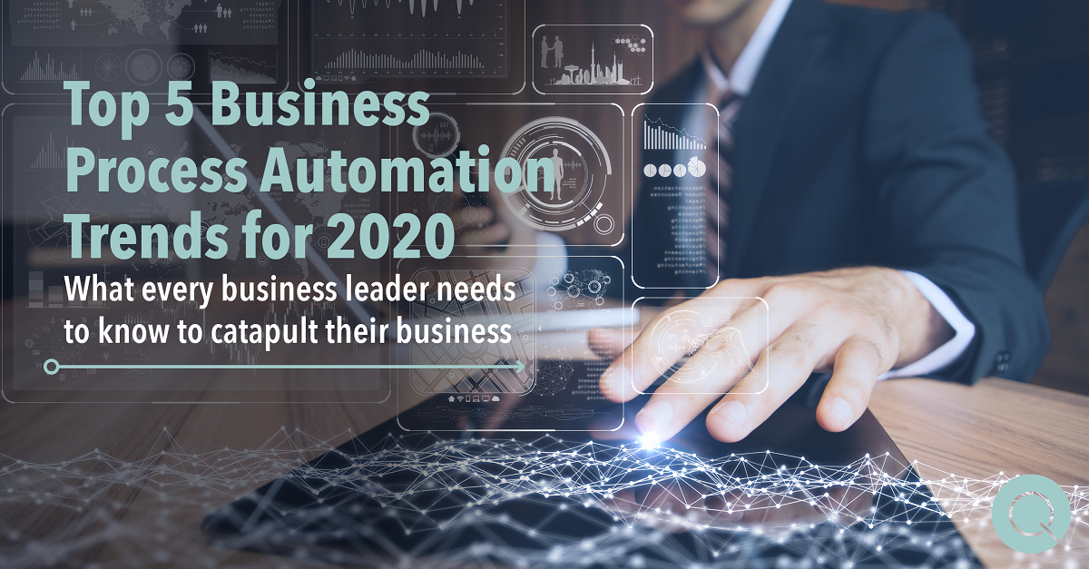 Top 5 business process automation Trends 2020
